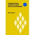 thumbnail image 1 of Forbidden Fruit, Atlantis, Aliens, and Cellular Dreams (Paperback), 1 of 1