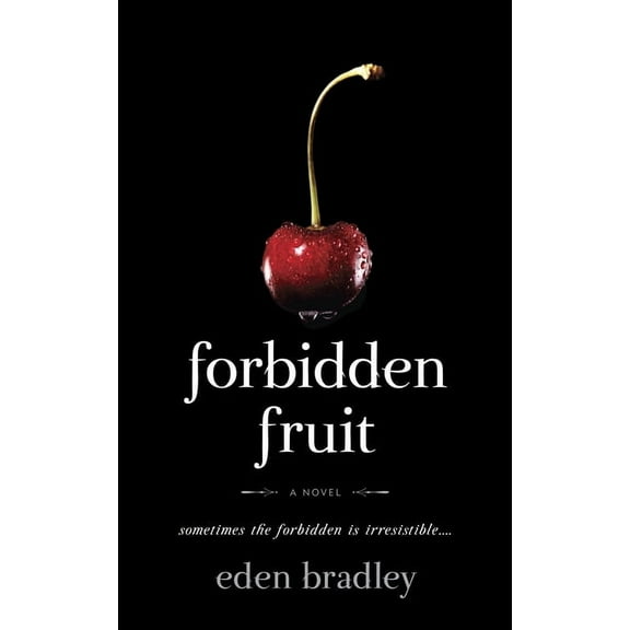Forbidden Fruit, (Paperback)