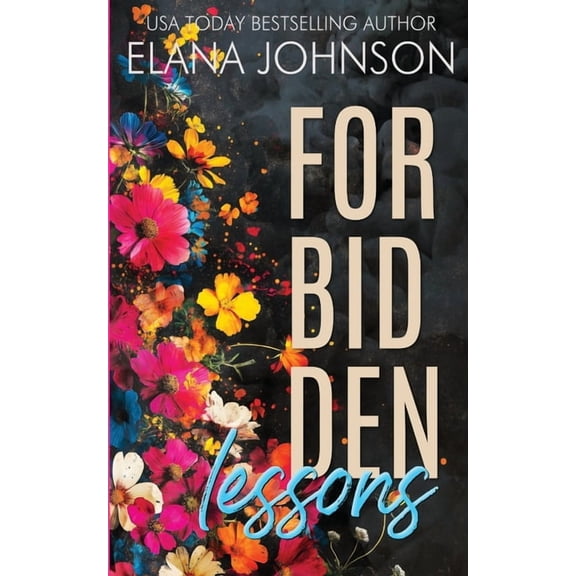 Forbidden Lake Romance Forbidden Lessons: An Instalove Romantic Suspense, Book 1, (Paperback)