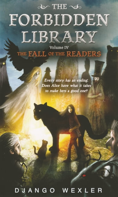 Forbidden Library Fall of the Readers, Book 4, (Hardcover)