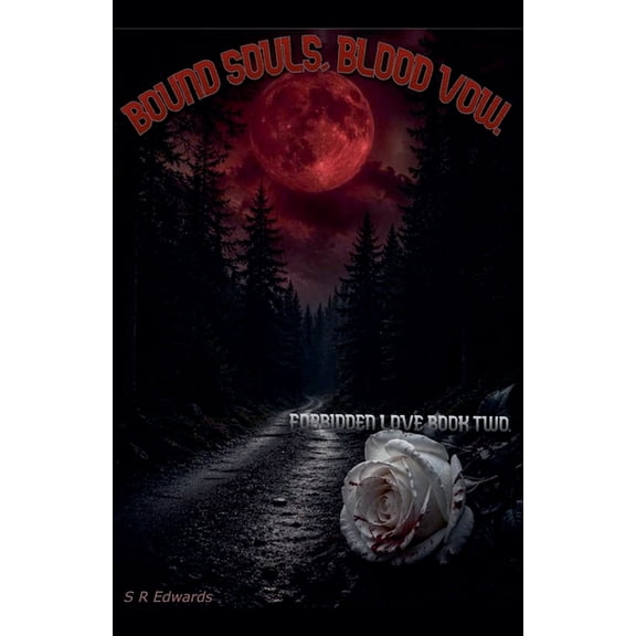 Forbidden Love Bound Souls, Blood Vow, Book 2, (Paperback)