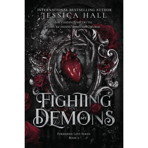 Forbidden Love Fighting My Demons, Book 3, (Paperback)