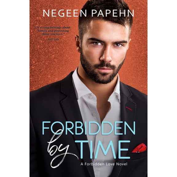 Forbidden Love Forbidden by Time, Book 3, (Paperback)