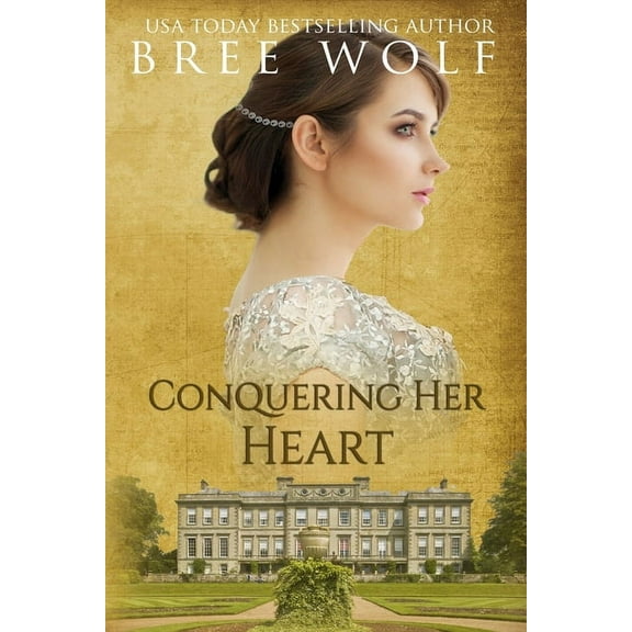 Forbidden Love Novella Conquering her Heart: A Regency Romance, Book 8, (Paperback)