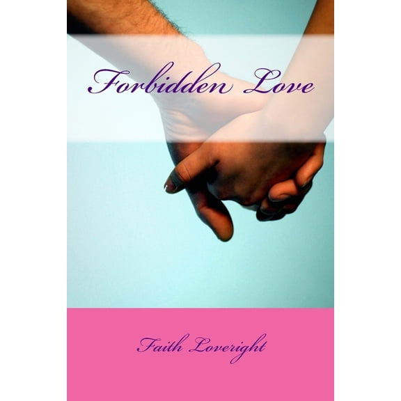 Forbidden Love (Paperback)