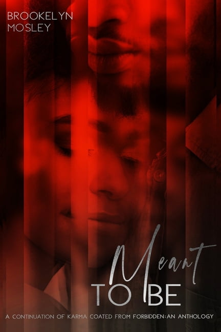 Forbidden Meant to Be, Book 3, (Paperback)