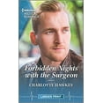 thumbnail image 1 of Pre-Owned Forbidden Nights with the Surgeon (Mass Market Paperback) 1335409262 9781335409263, 1 of 1
