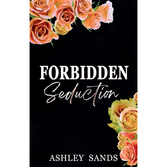 Forbidden Romance Forbidden Seduction, Book 6, (Paperback)