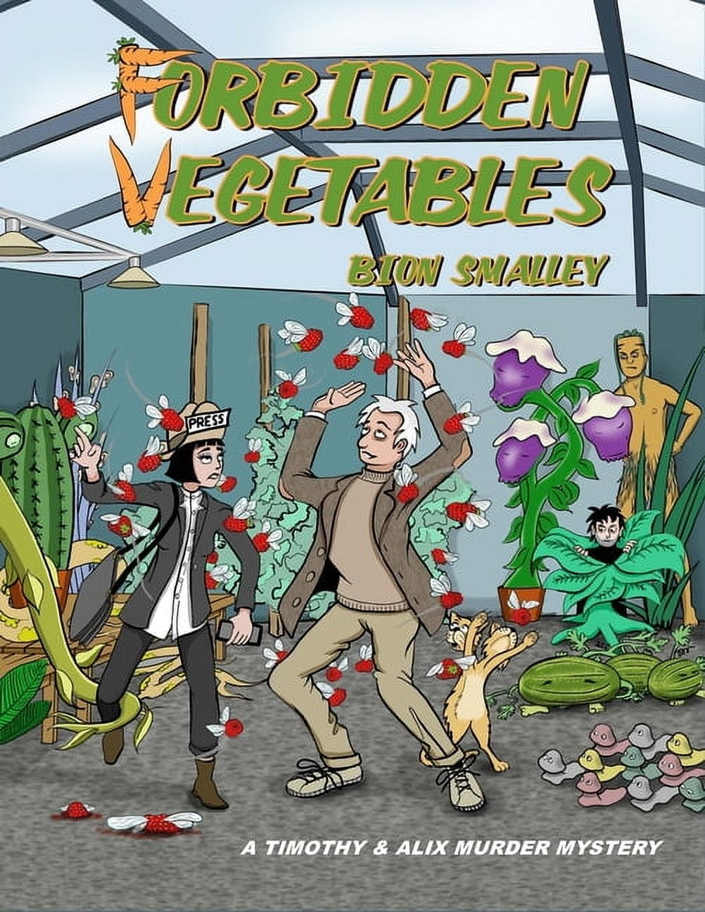 Forbidden Vegetables: A Timothy & Alix murder mystery (Paperback)