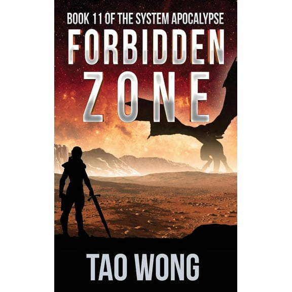 System Apocalypse Forbidden Zone: A Space Opera, Post-Apocalyptic LitRPG, Book 11, (Hardcover)