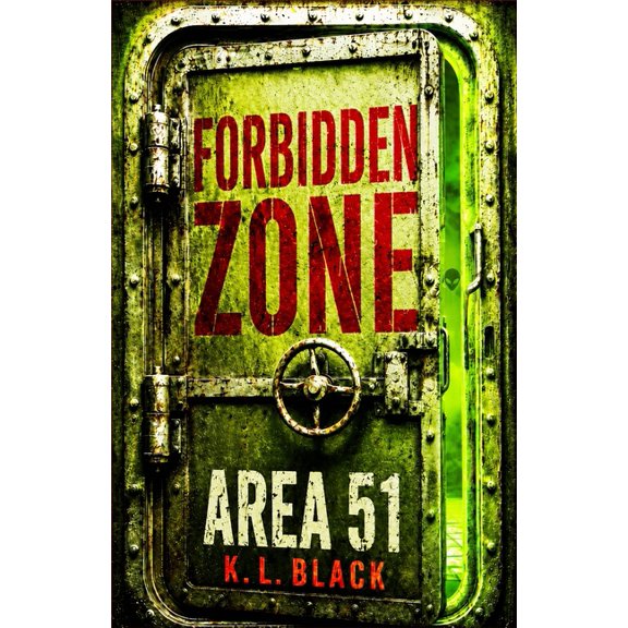 Forbidden Zone: Area 51, (Paperback)