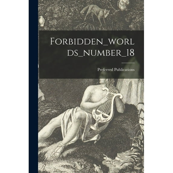 Forbidden_worlds_number_18 Paperback 1014182352 9781014182357 Preferred Publications