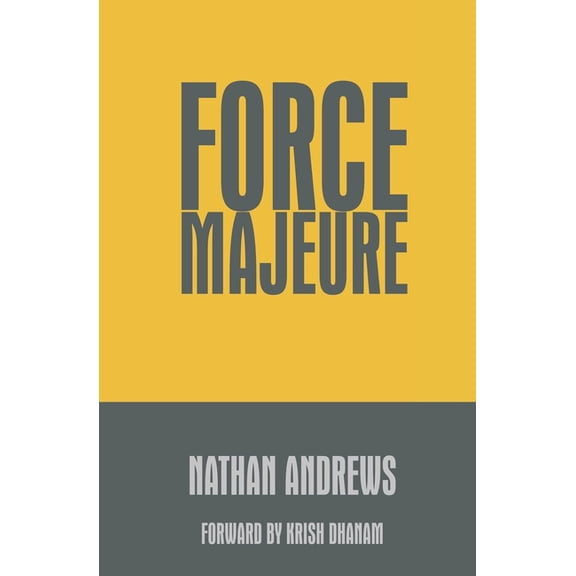 Force Majeure, (Paperback)