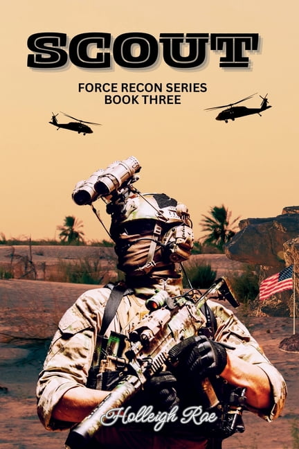 Force Recon Scout: Force Recon Series Book Three, Book 3, (Paperback)