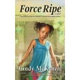 thumbnail image 1 of Force Ripe (Paperback), 1 of 1