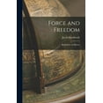 thumbnail image 1 of Force and Freedom: Refelctions on History, (Paperback), 1 of 1