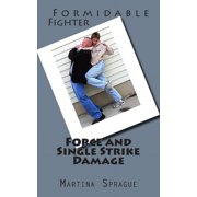 Force and Single Strike Damage, Paperback