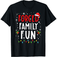 thumbnail image 1 of Forced Family Fun Winter Holidays Funny Christmas Adult T-Shirt for Men Women, 1 of 7