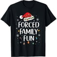 thumbnail image 1 of Forced Family Funny Sarcastic Christmas Xmas Pajama T-Shirt, 1 of 4