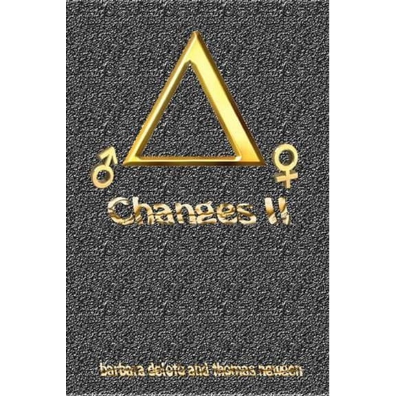 Forced Feminization, Hot Wives, and Cuckolds: Changes II (Paperback)