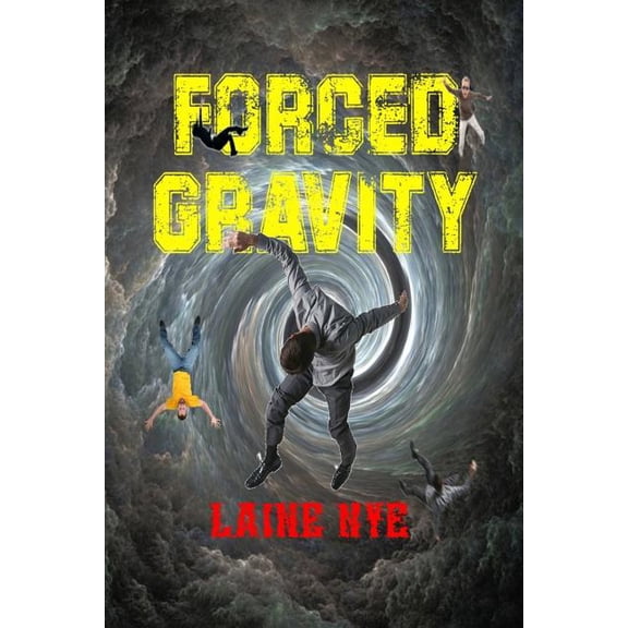 Forced Gravity: Forced Gravity (Paperback)