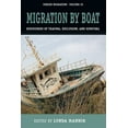 thumbnail image 1 of Forced Migration Migration by Boat: Discourses of Trauma, Exclusion and Survival, Book 35, (Hardcover), 1 of 1