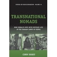 thumbnail image 1 of Forced Migration Transnational Nomads: How Somalis Cope with Refugee Life in the Dadaab Camps of Kenya, Book 19, (Paperback), 1 of 1