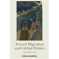 thumbnail image 1 of Forced Migration and Global Politics (Hardcover), 1 of 1