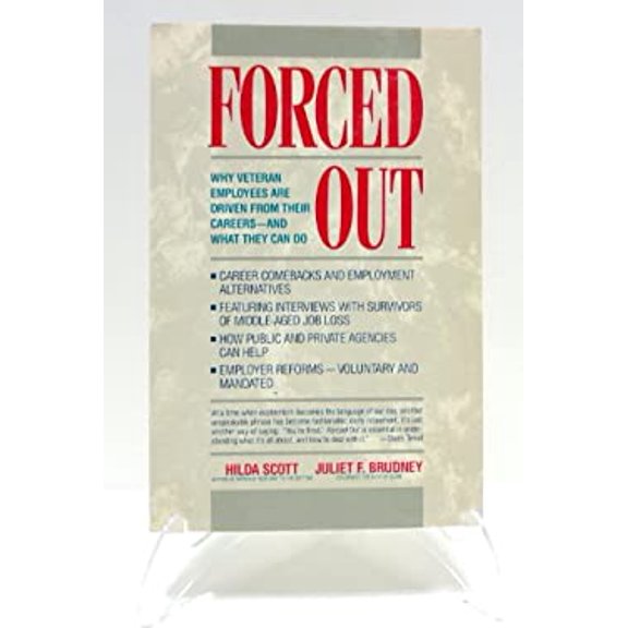 Pre-Owned Forced Out : What Veteran Employees Can Do When Driven from Their Careers 9780671644116 Used
