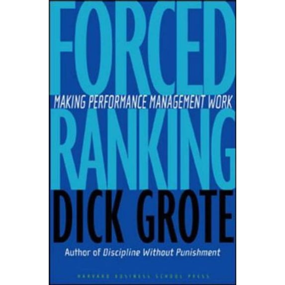 Pre-Owned Forced Ranking: Making Performance Management Work (Hardcover) 1591397480 9781591397489