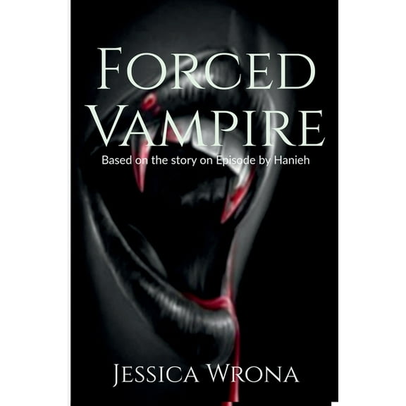 Forced Vampire, (Paperback)