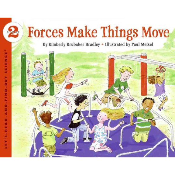 Pre-Owned Forces Make Things Move Lets-Read-and-Find-Out Science 2 Paperback Kimberly Bradley