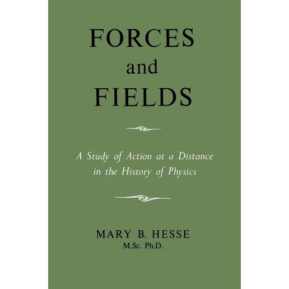 Forces and Fields (Paperback)