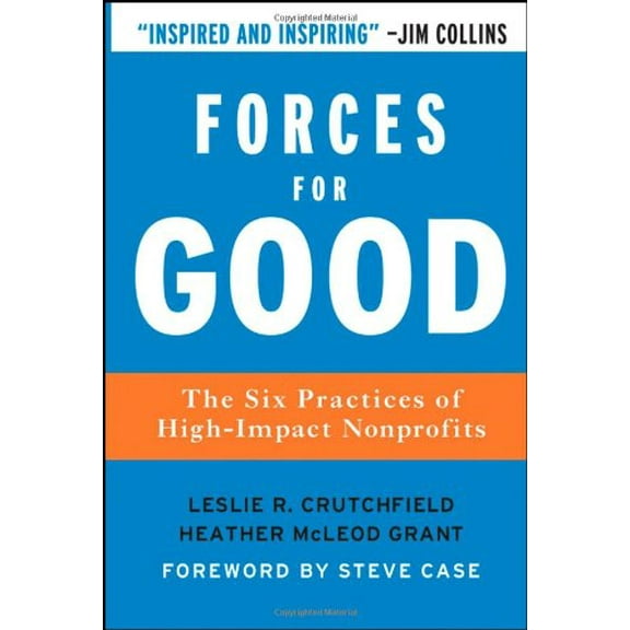 Pre-Owned Forces for Good: The Six Practices of High-Impact Nonprofits (Hardcover) 0787986127 9780787986124