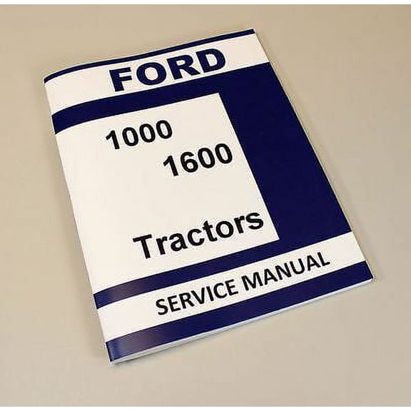 Ford 1000 Tractor Service Repair Shop Manual Technical New Factory Overhaul
