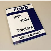 Ford 1000 Tractor Service Repair Shop Manual Technical New Factory Overhaul
