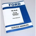 thumbnail image 1 of Ford 16 Hp Yard Tractor Lawn & Garden Service Repair Shop Manual Model 09Gn-2151, 1 of 4