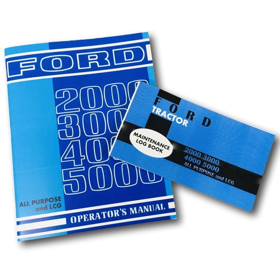 Ford 2000 3000 4000 5000 Tractor Operators Owners Manual All Purpose & Lcg