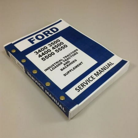 Ford 5500 5550 Industrial Tractor Service Supplement Repair Manual Loader Hoe