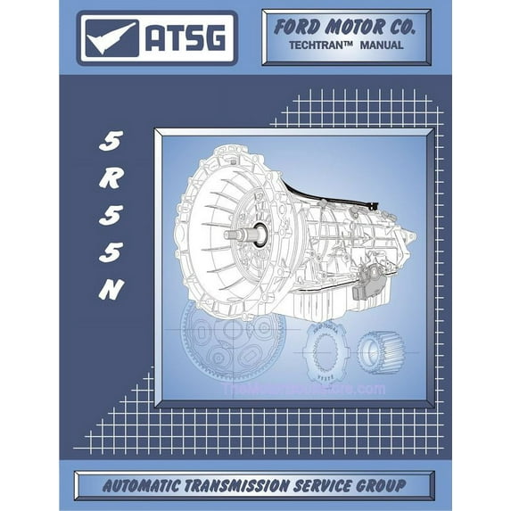 Ford 5R55N Transmission Rebuild Manual 1999 & Up