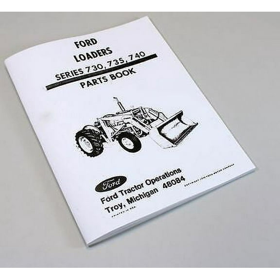Ford 730 735 740 Loader Parts Manual Catalog Book Exploded View Assembly