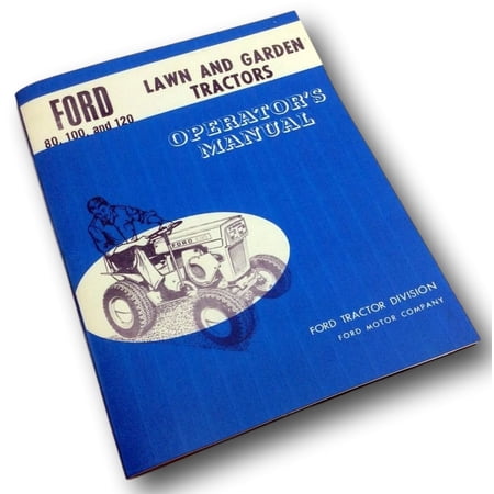 Ford 80 100 120 Lawn & Garden Tractors Operators Owners Manual Kohler