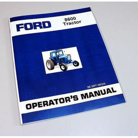Ford 8600 Tractor Owner Operators Manual Book Maintenance