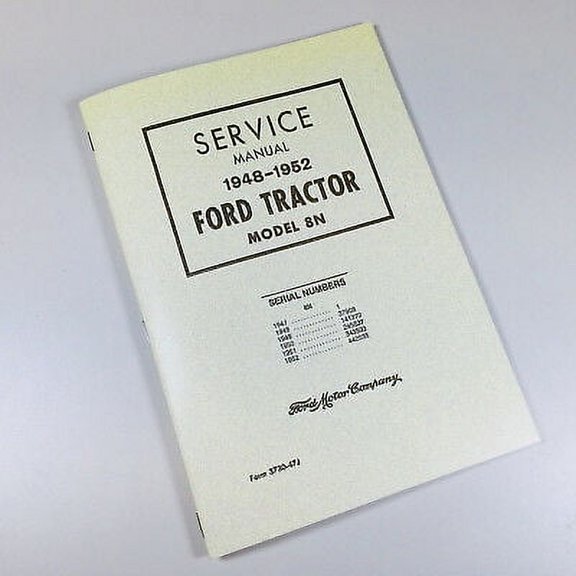 Ford 8N Tractor Service Repair Manual Factory Shop Workshop Chassis 1948-1952