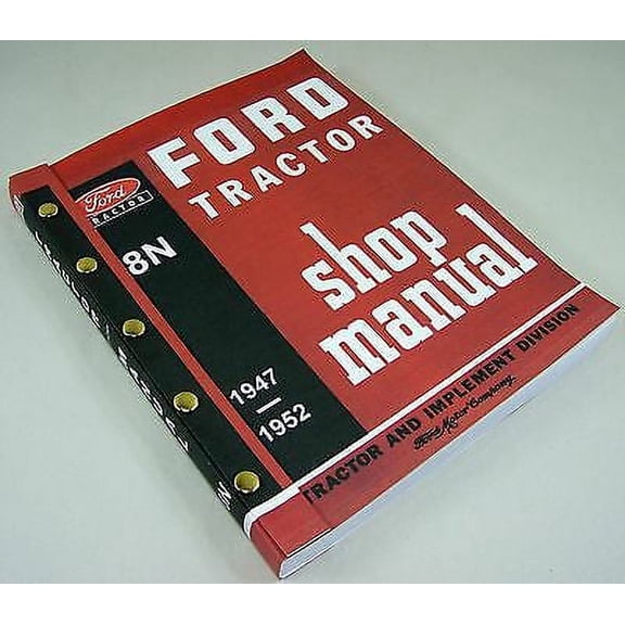 Ford 8N Tractor Shop Manual Service Technical Repair New Print 2N 9N Compatible