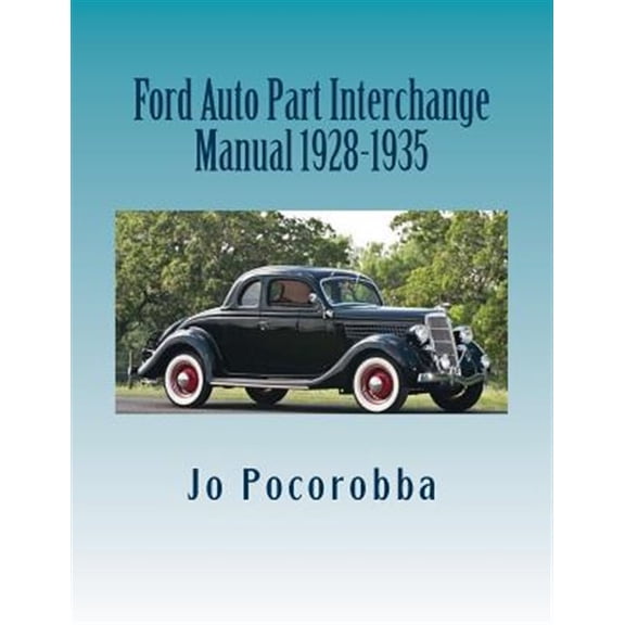 Pre-Owned Ford Auto Part Interchange Manual 1928-1935