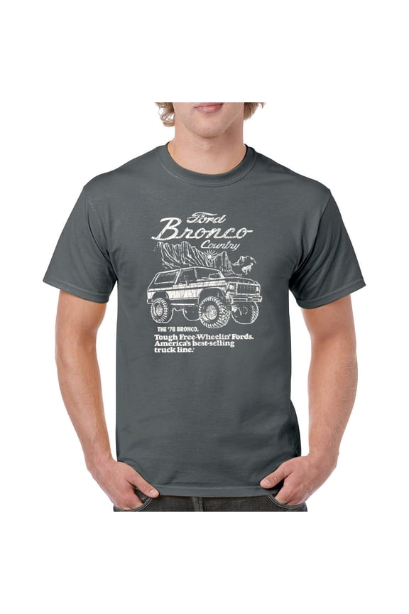 Ford Bronco Country Tough Free Wheeling 1978 T-shirt Vintage Truck Fan 4x4 Off Road Classic Car Show Men's Tee