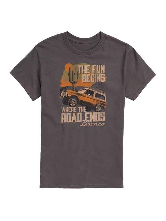 - Bronco Fun Begins Where The Road Ends Men's Short Sleeve Graphic T-Shirt