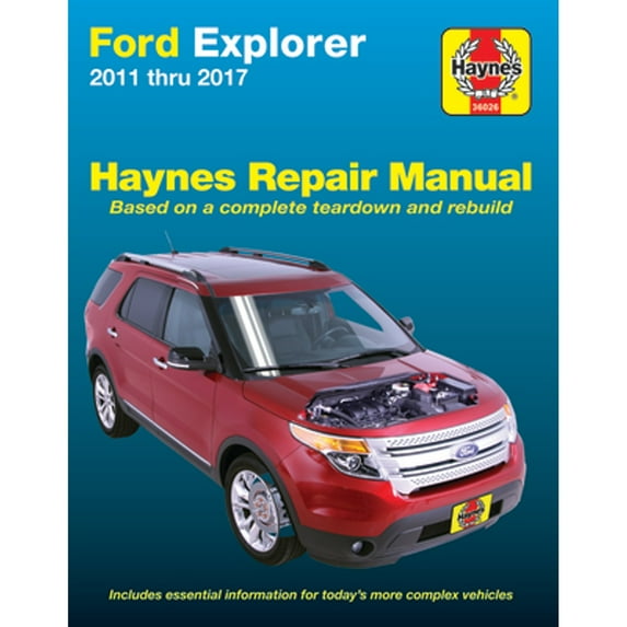 Pre-Owned Ford Explorer 2011-2017 Haynes Repair Manual: Does Not Include Information Specific to Police Interceptor Models (Paperback) 1620922851 9781620922859