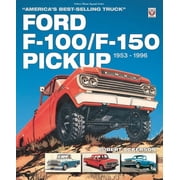 Ford F-100/F-150 Pickup 1953 to 1996 Americas Best-Selling Truck, Paperback